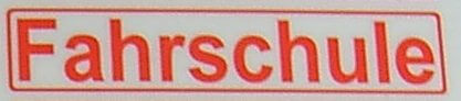 Textschild "Fahrschule" TS002, rot, 1:10 selbstklebende Textschild "Fahrschule" TS002, rot, 1:10 selbstklebende