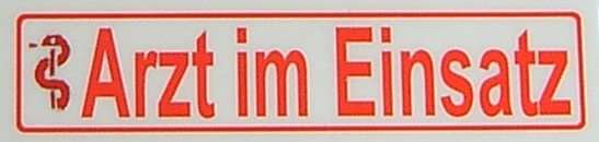 Textschild "Arzt im Einsatz",rot,1:10 selbstklebende Folie Textschild "Arzt im Einsatz",rot,1:10 selbstklebende Folie